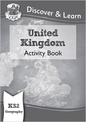 MIS - KS2 Geography Discover & Learn: United Kingdom Activity Book - 9781782949824- CGP