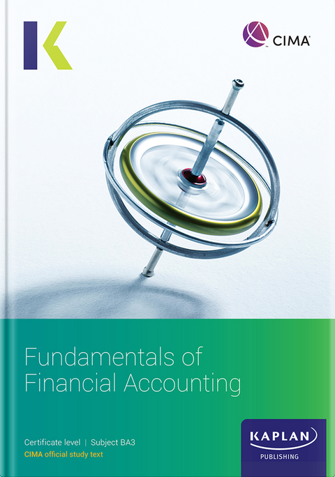 [2026 Edition] CIMA Fundamentals of Financial Accounting (BA3) Study Text - 9781837350759 - Kaplan Publishing
