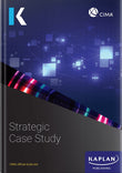 [2025 Edition] CIMA Strategic Case Study – Study Text – 9781839967832 – Kaplan Publishing