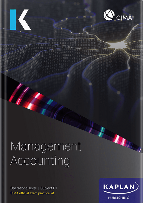[2026 Edition] CIMA Management Accounting (P1) Exam Kit – 9781837351022 – Kaplan Publishing