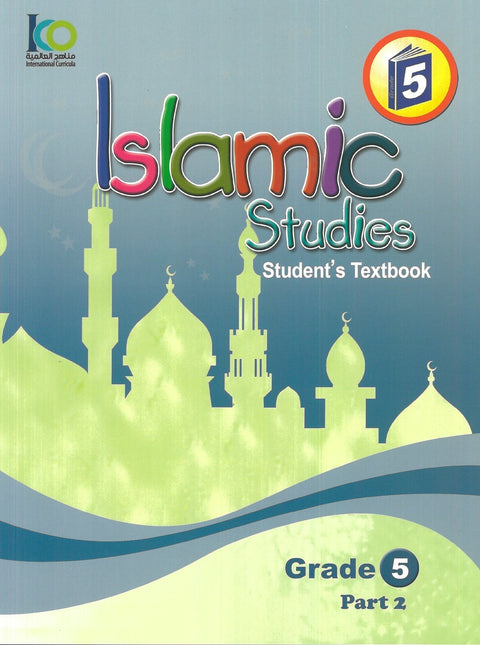IISM | Islamic Studies Students Textbook Gred 5 (Part 2) - 9786038059142 - International Curricula Organization