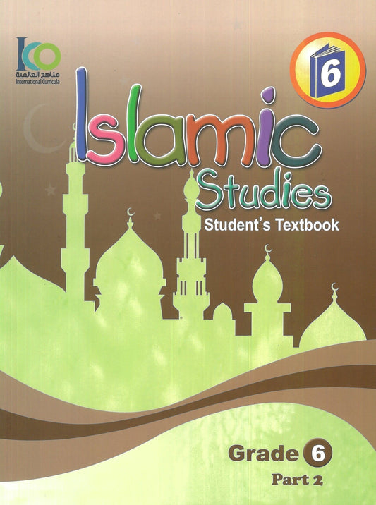 Islamic Students Textbook Gred 6 (Part 2) - 9786038059265 - International Curricula Organization