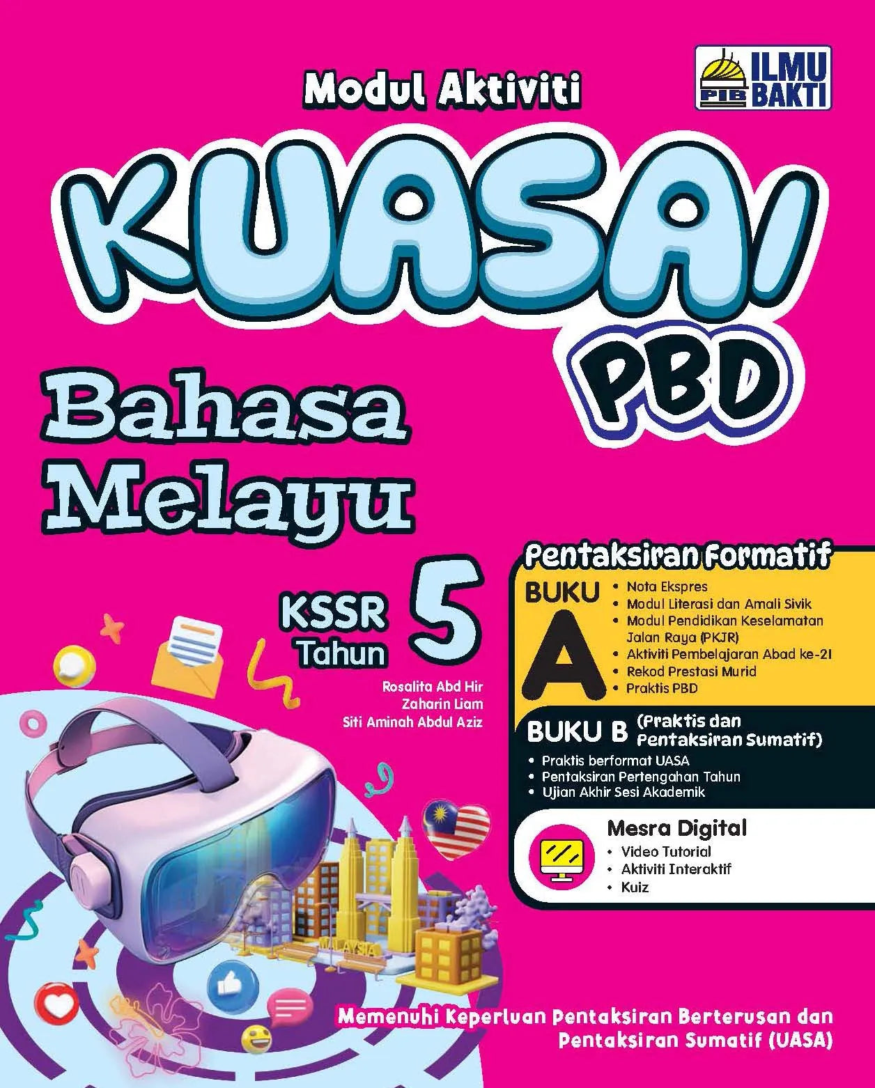 Wadi Sofia - Modul Aktiviti Kuasai PBD Bahasa Melayu Tahun 5 - 9786294731585 - Penerbit Ilmu Bakti