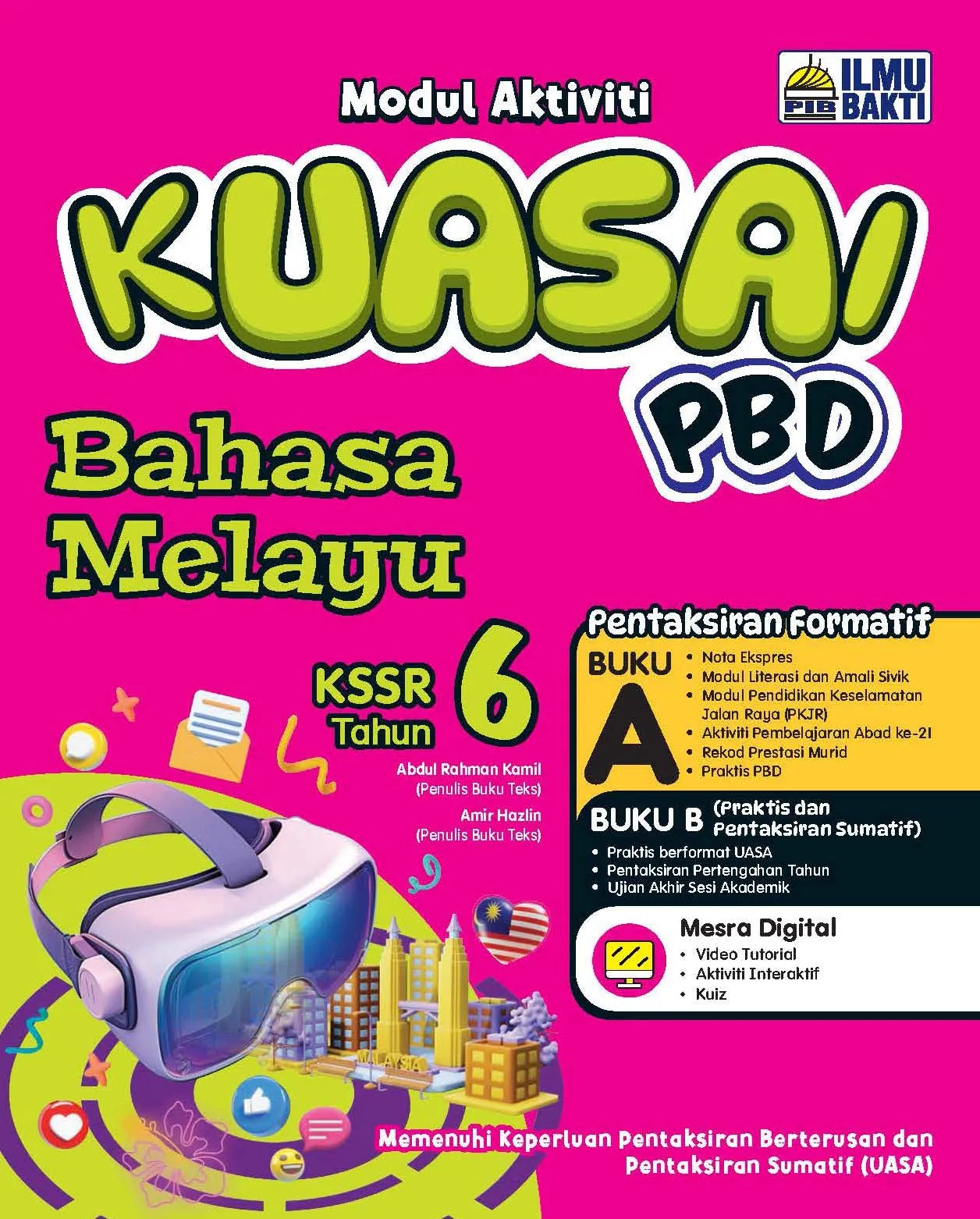 Wadi Sofia - Modul Aktiviti Kuasai PBD Bahasa Melayu Tahun 6 - 9786294731660 - Penerbit Ilmu Bakti