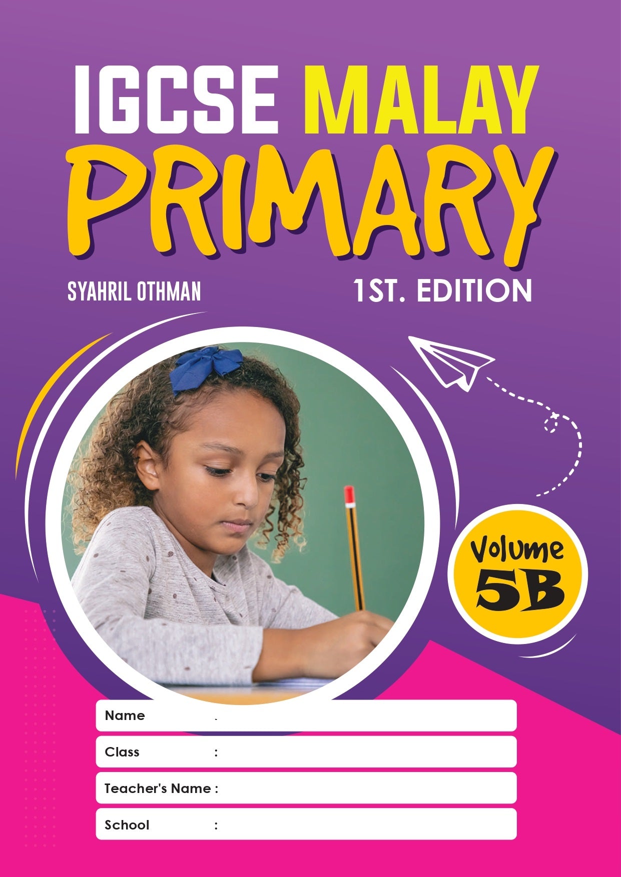 IISM - IGCSE Malay Primary Volume 5 (A+B) 1st Edition - 9789672868095-9789672868101 - Syahril Education