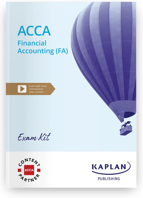 2026 ACCA Financial Accounting (FA) Exam Kit (Valid Till Aug 2026) - 9781839966217 - Kaplan Publishing