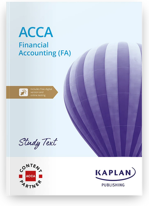 2026 ACCA Financial Accounting (FA) Study Text (Valid Till Aug 2026) - 9781839962097 - Kaplan Publishing