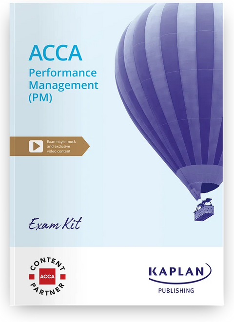 2026 ACCA Performance Management (PM) Exam Kit (Valid Till June 2026) - 9781837350094 - Kaplan Publishing