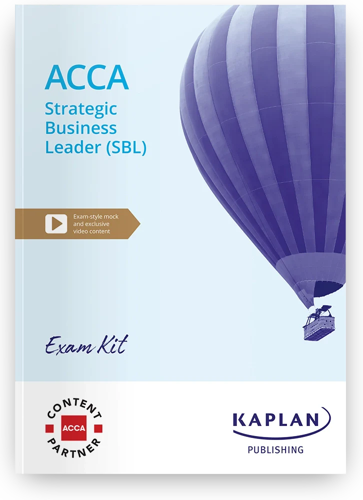 [MyBuku.com] 2026 ACCA Strategic Business Leader (SBL) Exam Kit (Valid Till June 2026) - 9781837350100 - Kaplan Publishing