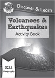 CGP Discover & Learn (Volcanoes & Earthquake) KS2 Activity Book - 9781782949756 - CGP