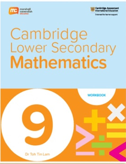 Cambridge Lower Secondary Mathematics Grade 9 Workbook - 9789815108750 - Marshall Cavendish