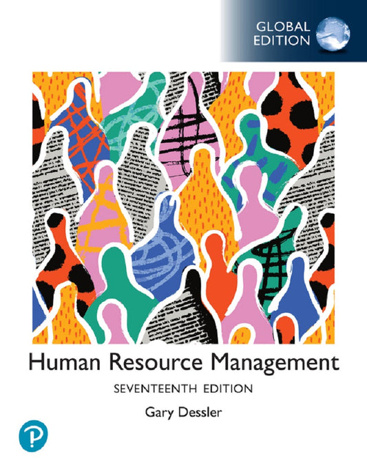 Human Resource Management, 17th Edition - Gary Dessler - 9781292449876 - Pearson