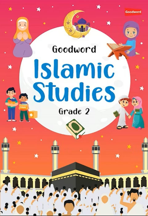 MIS | Goodword Islamic Studies Textbook Grade 2