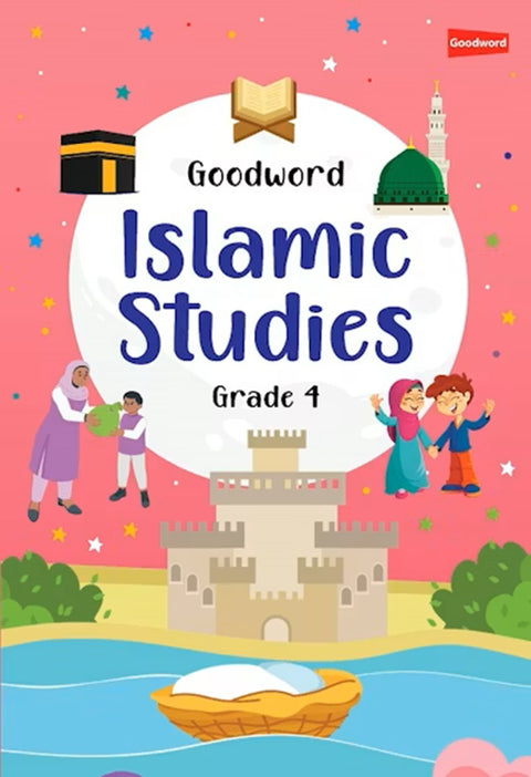 MIS | Goodword Islamic Studies Textbook Grade 4