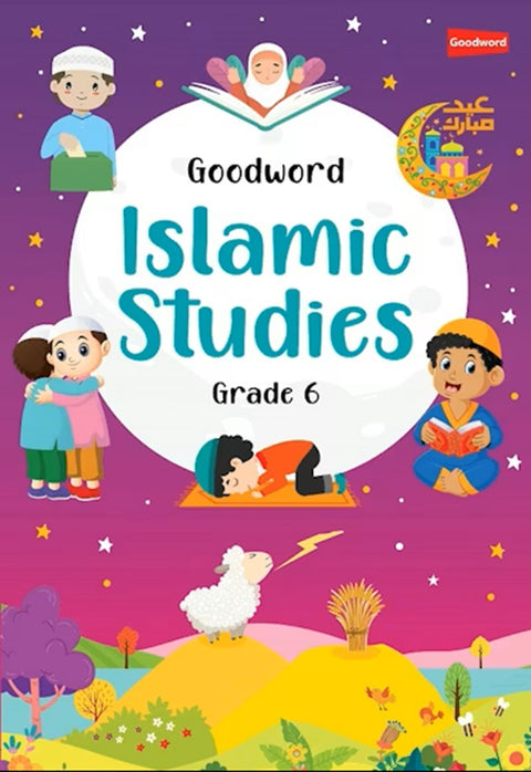 MIS | Goodword Islamic Studies Textbook Grade 6