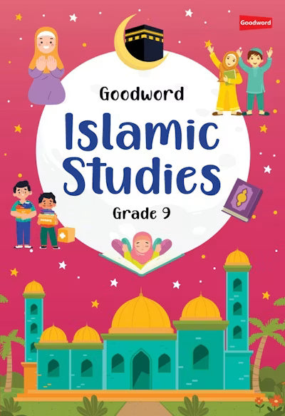 MIS | Goodword Islamic Studies Textbook Grade 9