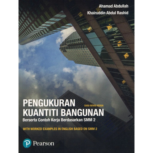 Pengukuran Kuantiti Bangunan Edisi Revisi Kedua - Ahamad Abdullah - 9789672864066 - Pearson