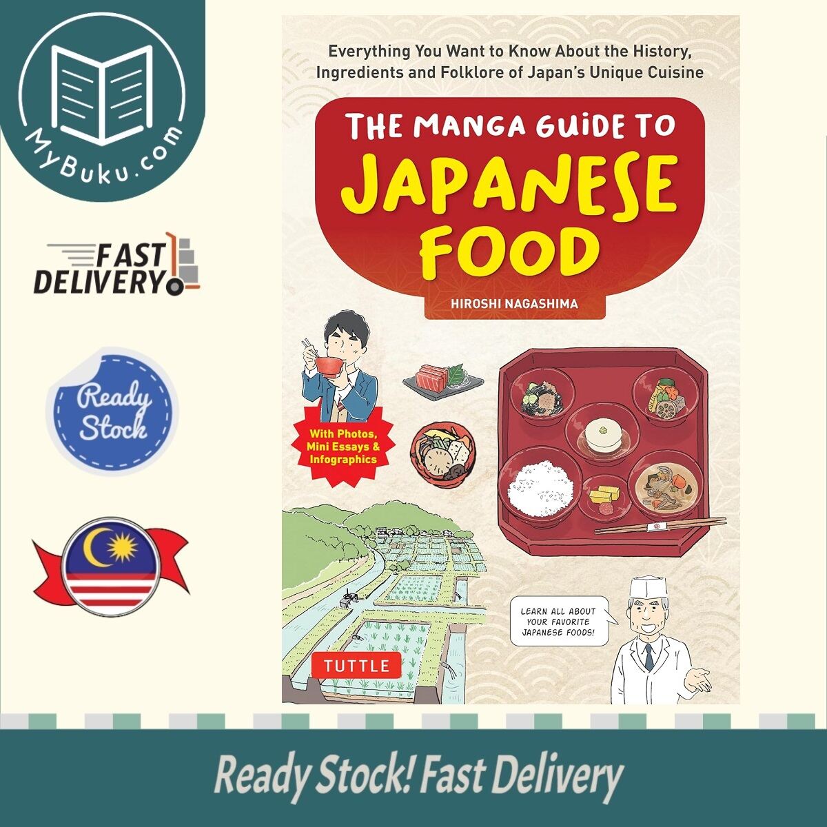 The Manga Guide to Japanese Food: Everything You Want to Know About the History, Ingredients and Folklore of Japan's Unique Cuisine (Learn All About Your Favorite Japanese Foods!) - Hiroshi Nagashima - 9784805317624 - Tuttle Publishing
