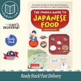 The Manga Guide to Japanese Food: Everything You Want to Know About the History, Ingredients and Folklore of Japan's Unique Cuisine (Learn All About Your Favorite Japanese Foods!) - Hiroshi Nagashima - 9784805317624 - Tuttle Publishing