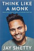 Think Like a Monk: Train Your Mind for Peace and Purpose Every Day - Jay Shetty - 9781982149819 - Simon & Schuster