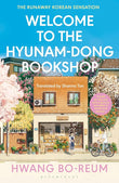 Welcome to the Hyunam-dong Bookshop: The heart-warming Korean - Hwang Bo-Reum - 9781526662286 - Bloomsbury