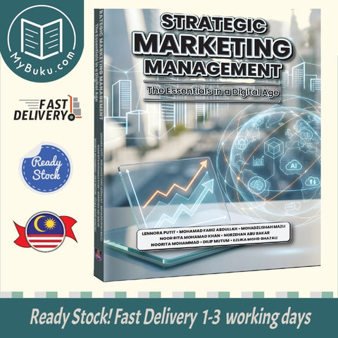 Strategic Marketing Management : The Essentials In A Digital Age - Lennora Putit -9786294962040 - UITM