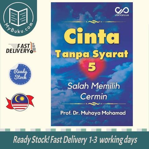 Cinta Tanpa Syarat 5: Salah Memilih Cermin - Prof Dr. Muhaya - 9789674618803 - Penerbit USM