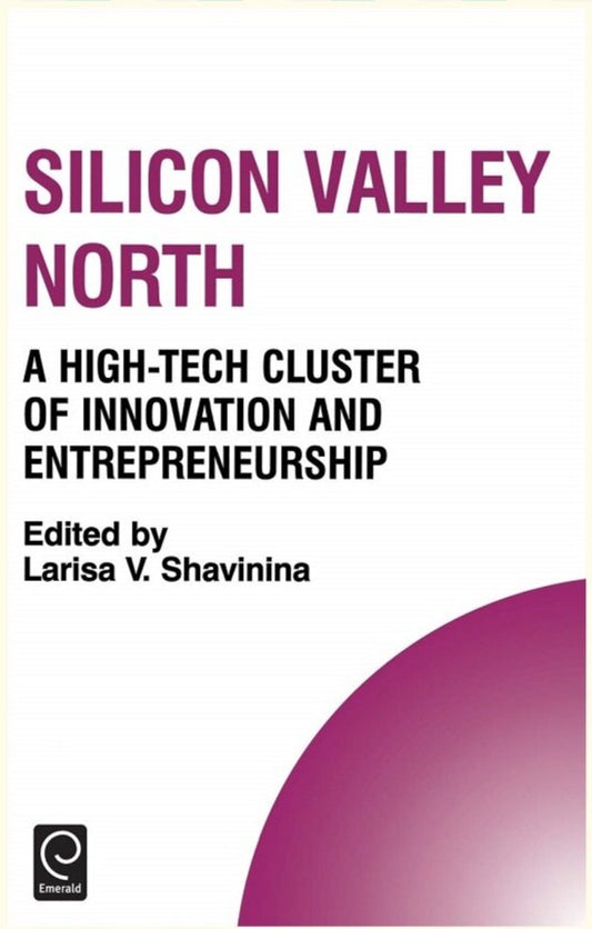 Clearance Sale - Silicon Valley North - Shavinina - 9780080444574 - Elsevier