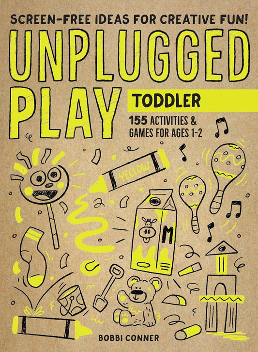 Unplugged Play: Toddler - Conner Bobbi - 9781523510184 - Workman Publishing