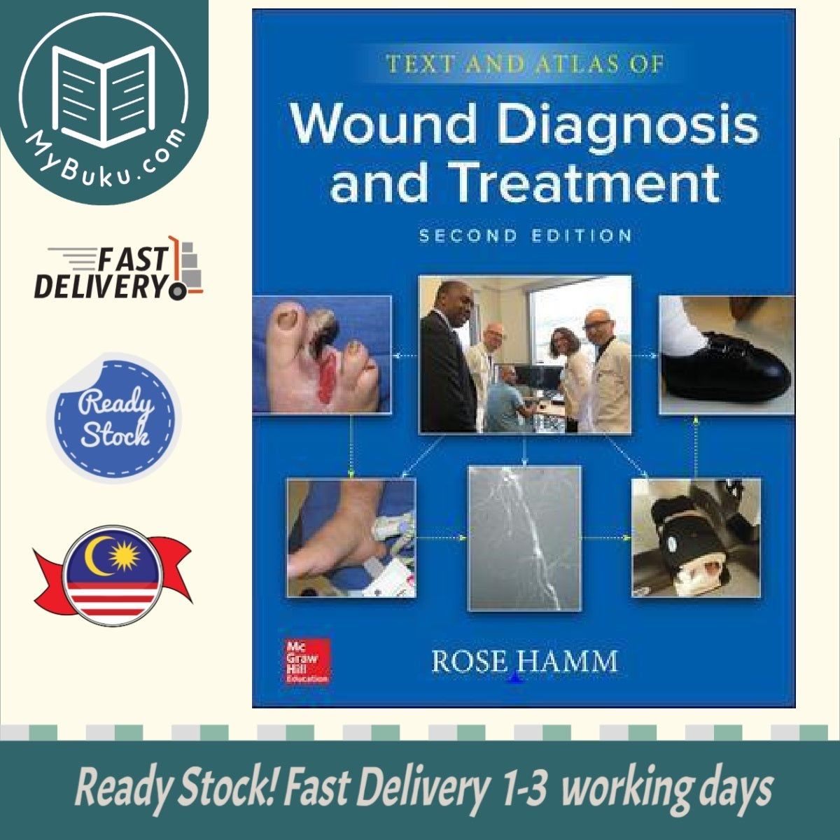 Text and Atlas of Wound Diagnosis and Treatment - Rose Hamm - 9781260440461 - McGraw-Hill Education