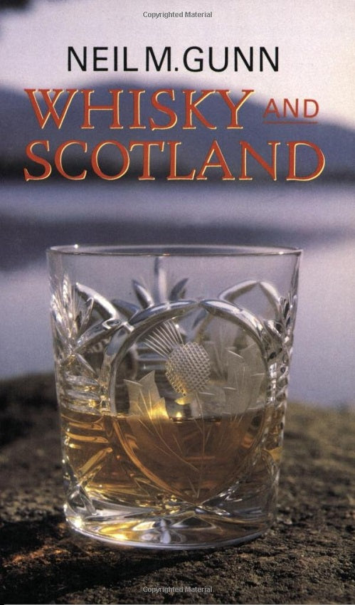 Clearance Sale - Whisky and Scotland - Neil M. Gunn - 9780285634336 - Souvenir Press