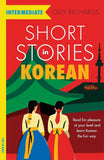 Short Stories in Korean for Intermediate Learners - Olly Richards - 9781529303056 - Teach Yourself