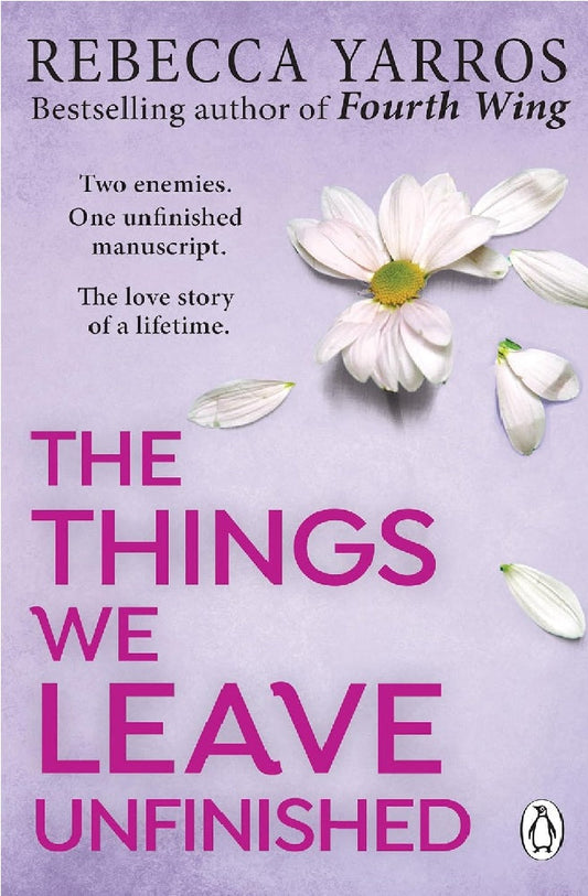 The Things We Leave Unfinished  - Rebecca Yarros - 9781804992326 - Penguin