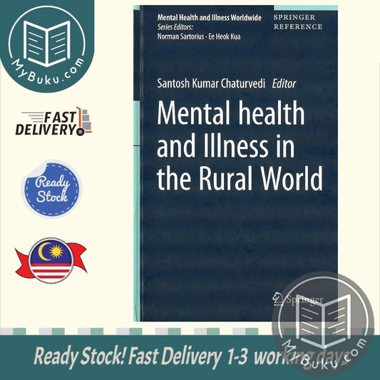 Mental Health and Illness in the Rural World - Santosh Kumar - 9789811023439 - Springer London Ltd