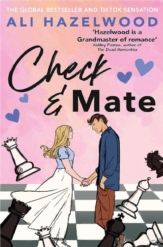 Check & Mate: the instant Sunday Times bestseller and Goodreads Choice Awards winner for 2023 - an enemies-to-lovers romance that will have you hooked! - Ali Hazelwood - 9781408727614 - Sphere