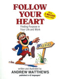 Follow Your Heart - Andrew Matthews - 9780646310664 - Seashell Publishers
