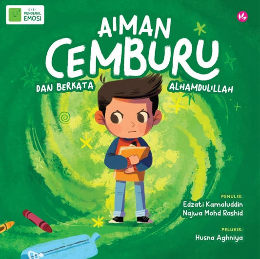 Aiman Cemburu & Berkata Alhamdulillah - Edzati Kamaluddin - 9789672459972 - Iman Publication