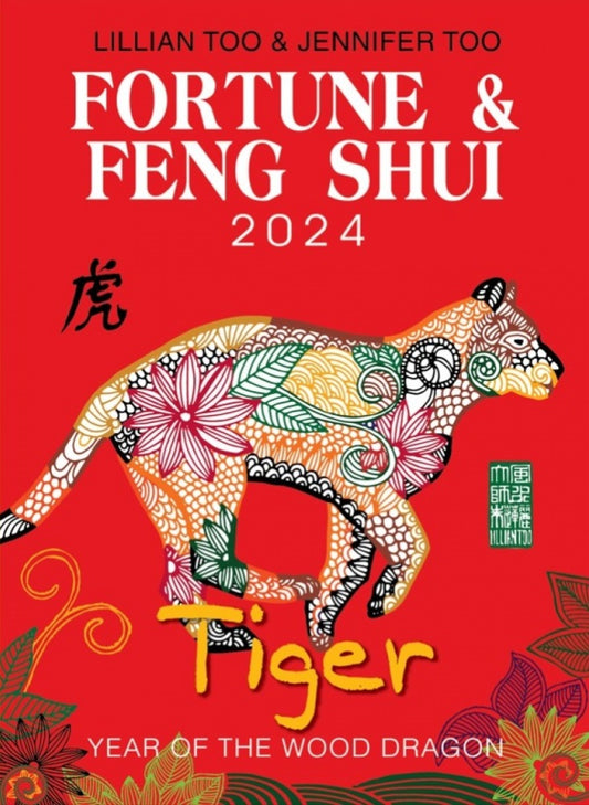 Fortune & Feng Shui 2024 - Tiger - Lilian Too - 9789672726425 - Gerakbudaya