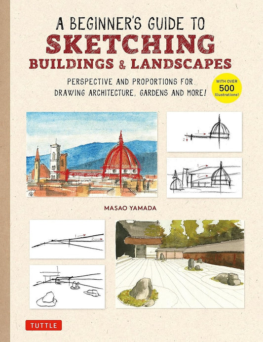 A Beginner'S Guide To Sketching Buildings & Landscapes - Masao Yamada - 9780804856232 - Tuttle Publishing