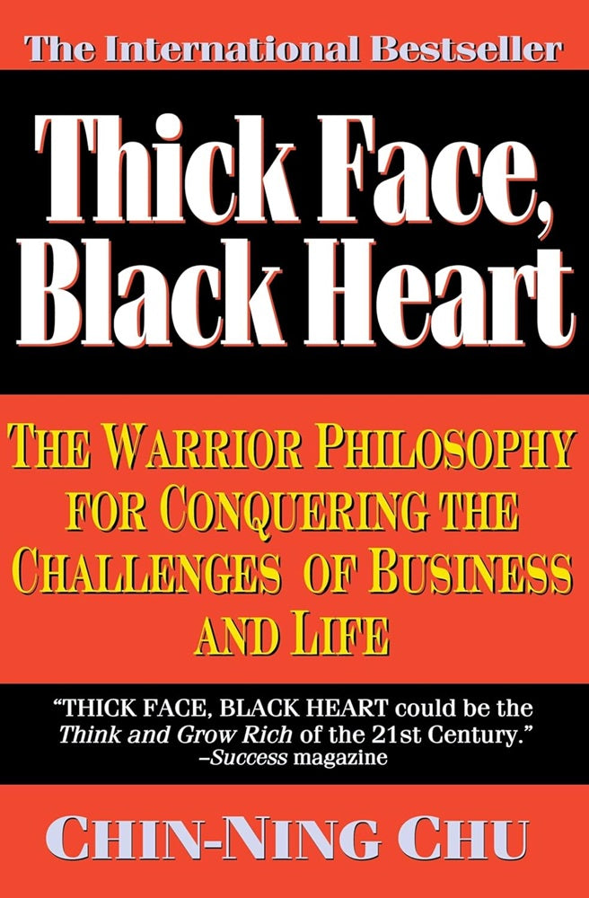 Thick Face, Black Heart: The Warrior Philosophy - Chin-Ning - 9780446670203 - Balance