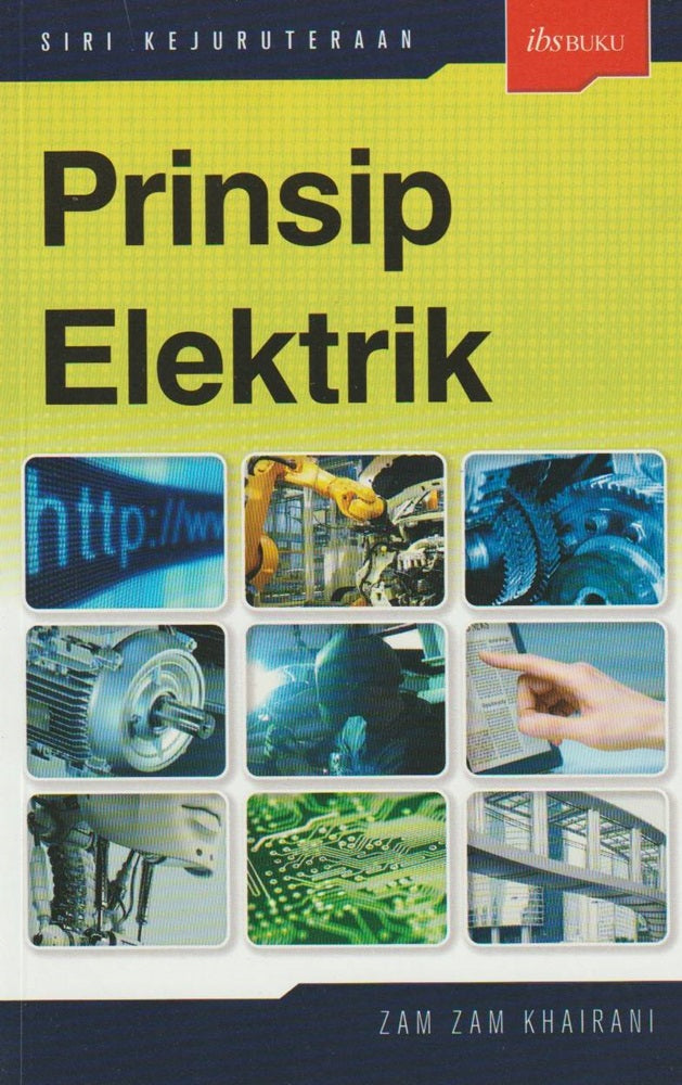 Prinsip Elektrik - Zam Zam Khairani - 9789679500820 - IBS Buku