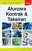 Aturcara Kontrak & Taksiran - Uzairi Haji Saidin - 9789679501025 - IBS Buku