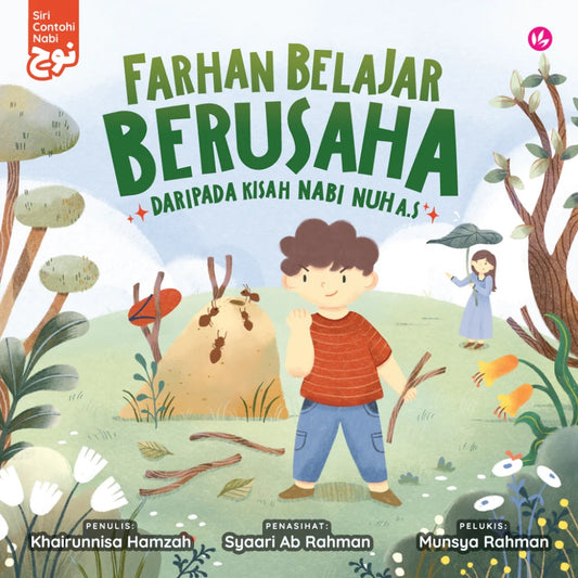 Farhan Belajar Berusaha Daripada Kisah Nabi Nuh A.S - Khairunnisa Hamzah - 9789672459514 - Iman Publication