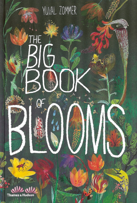 The Big Book of Blooms - Yuval Zommer - 9780500651995 - Thames & Hudson Ltd