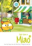 Once Upon a Miao : Even More Stories from the Other Side of Malaysia (3) - Jian Goh - 9789671346525 - Gerakbudaya