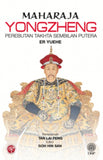 Maharaja Yongzheng: Perebutan Takhta Sembilan Putera - Er Yuehe - 9789834926625 - Han Culture