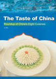 The Taste of China: Roundup of China's Eight Cuisines - 9789671287958 - Han Culture