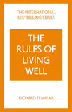 The Rules of Living Well - 9781292435640 - Richard Templar - Pearson