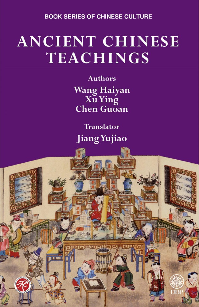 Ancient Chinese Teachings - Wang Haiyan - 9789834921941 - DBP