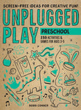 Unplugged Play: Preschool - Conner Bobbi - 9781523510191 - Workman Publishing